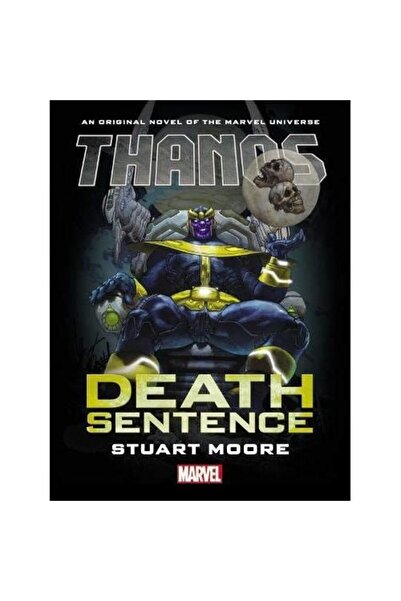 Marvel Thanos: Death Sentence Prose Novel