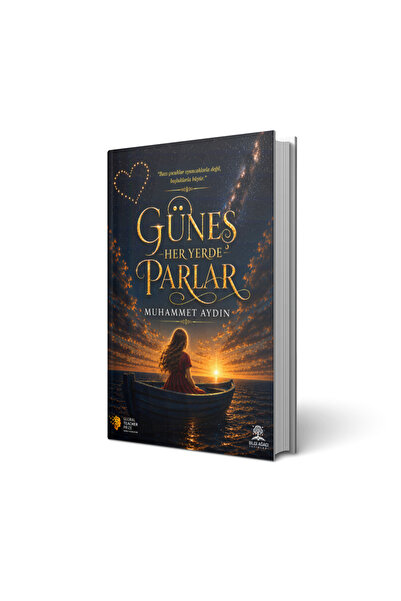 Güneş Her Yerde Parlar