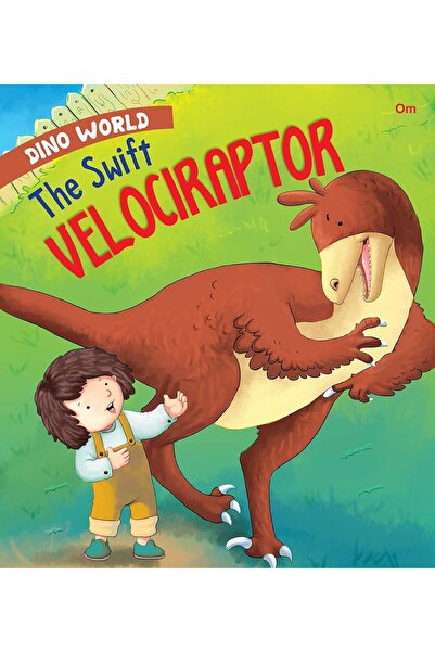 Om Books International The Swift Velociraptor - Dino World