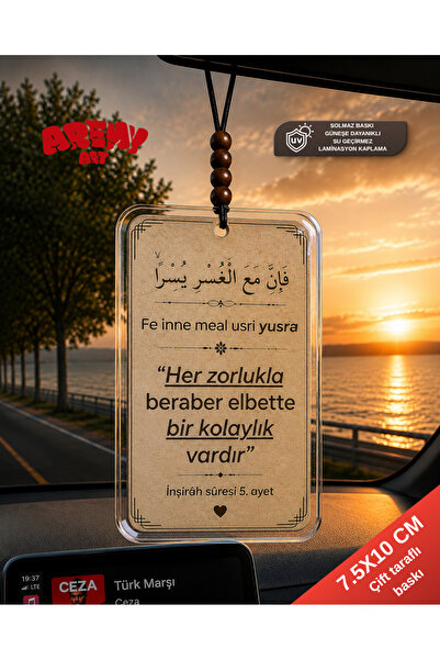 İnşirah Suresi Araba Süsü, Kişiye Özel, Solmaz Çift Taraflı Baskı, Sevgiliye hediye