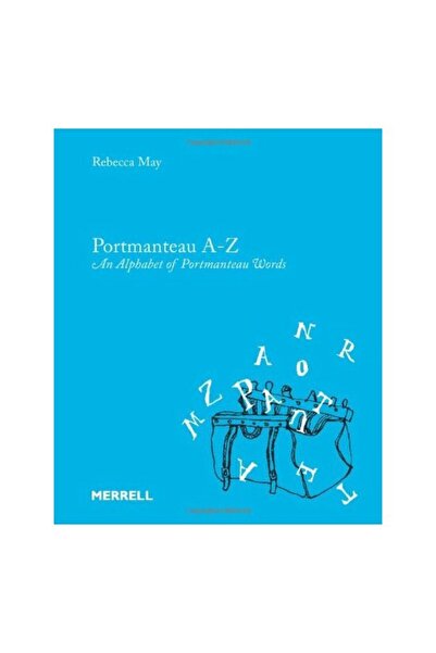 Merrell Portmanteau Az: O alfabetă de cuvinte din gama Portmanteau