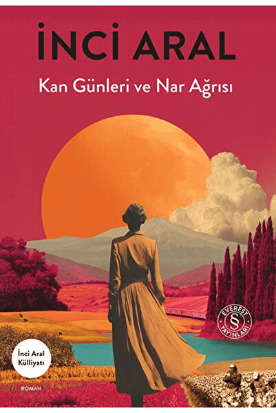 Everest Yayınları Kan Günleri ve Nar Ağrısı