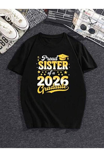 26LIK Unisex "Proud Sister Of A 2026 Graduate" Graphic T-Shirt, Loose Fit Cre...