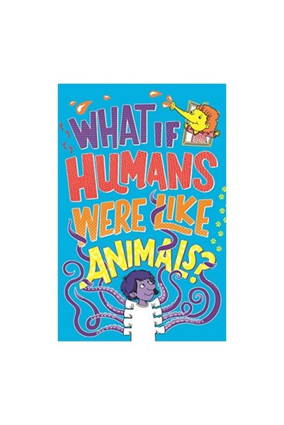 Michael O'Mara Ce-ar fi dacă oamenii ar fi ca animalele?