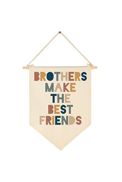Generic Tazweeq Brothers Make The Best Friends - Wall Hanging Pennant Banner ...