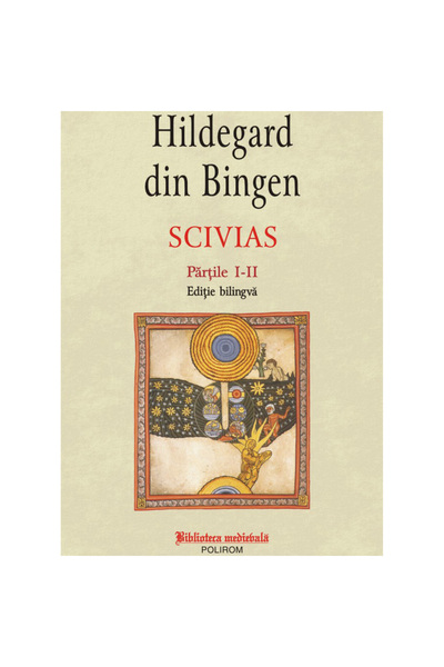 Polirom Scivias.Volume I, Hildegard von Bingen