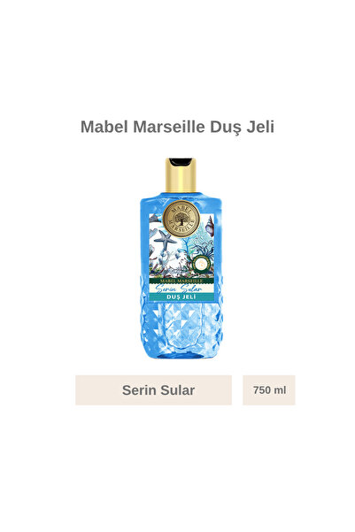 Mabel Marseille Serin Sular Duş Jeli 750 ml