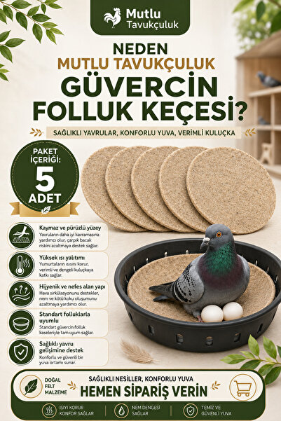 MUTLU TAVUKÇULUK Güvercin Folluk Keçesi 5 Adet Yün Keçe Yuvalık Altlığı Kuluç...