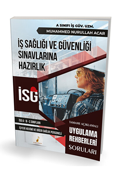 İSG TÜRKİYE SINAV Isg - Uygulama Rehberleri Kitapçığı