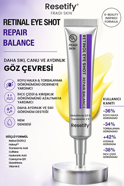 RESETIFY Retinol Eye Shot Göz Kremi 20 ML (Retinol %0,1 Tranexamic %2 Glutath...