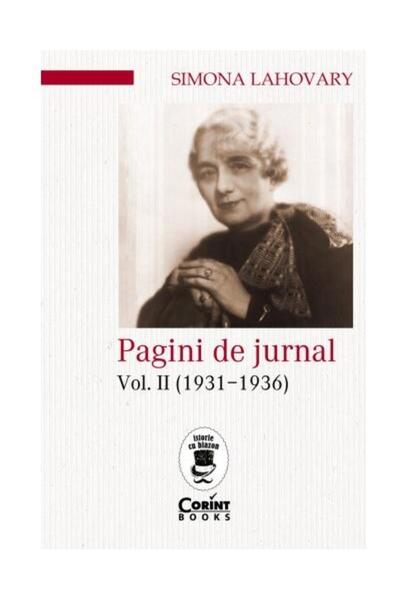 Editura Corint Pagini de jurnal, volumul II (1931-1936), Simona L