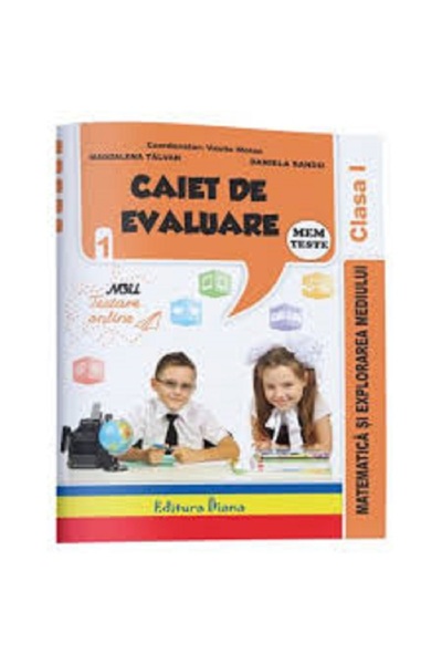 Editura Diana Caiet de evaluare - matematica si explorarea mediului teste cla...
