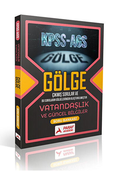 Paraf Akademi KPSS-AGS GÖLGE VATANDAŞLIK ve GÜNCEL BİLGİLER SORU BANKASI