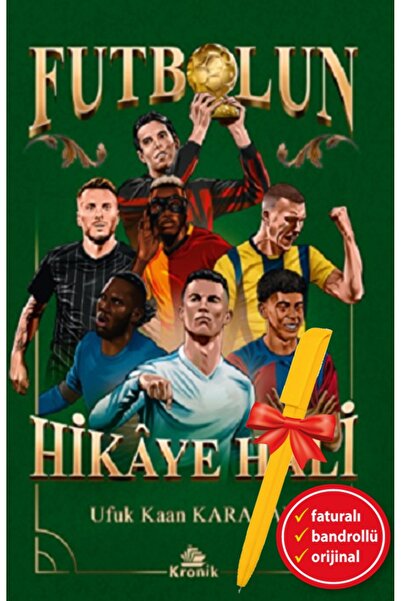 Kronik Kitap Alfa Kalem-Futbolun Hikaye Hali (Ufuk Kaan Karacan)Çocuk ve Genç...