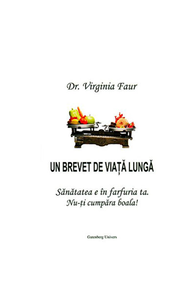 Favisan Un brevet de viata lunga - Sanatatea e in farfuria ta. Nu-ti cumpara ...