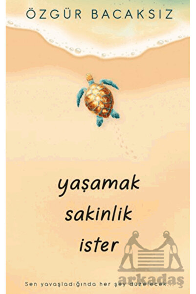 İndigo Kitap Yaşamak Sakinlik İster