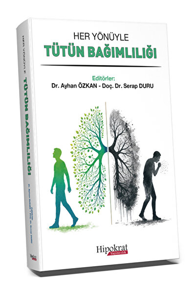 Hipokrat Kitabevi Her Yönüyle Tütün Bağımlılığı