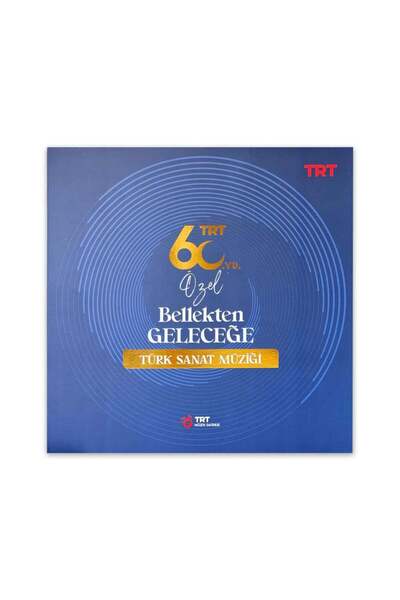 trt 60. Yıl Özel Bellekten Geleceğe Türk Sanat Müziği Plağı