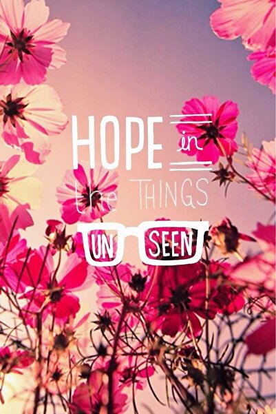 Signtouch Advertising Alayra Hope in the things unseen Life Changing Printed ...