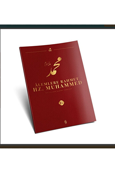 Semerkand Yayınları Alemlere Rahmet Hz.Muhammed Külliyatı 6.Cilt - Peygamber,...