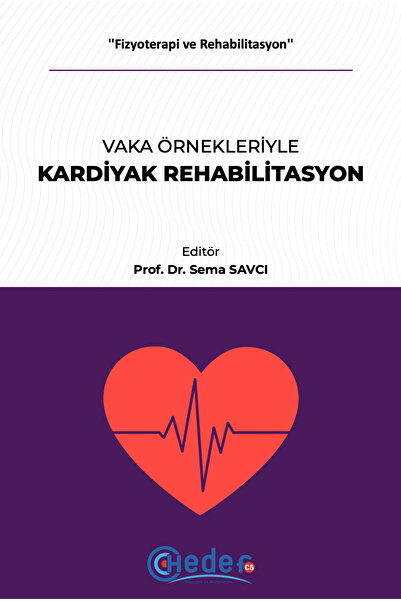 Hedef CS Yayıncılık Vaka Örnekleriyle Kardiyak Rehabilitasyon