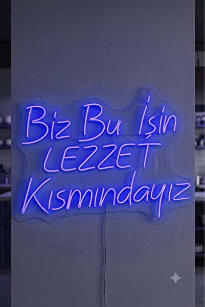 dekoraven Biz Bu İşin Lezzet Kısmındayız Yazılı LED Neon Tabela Duvar Dekoras...