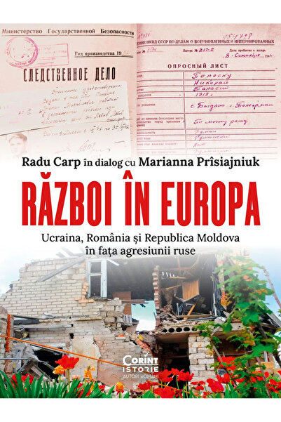 Editura Corint Război în Europa. Ucraina, România și Republica Moldova în faț...