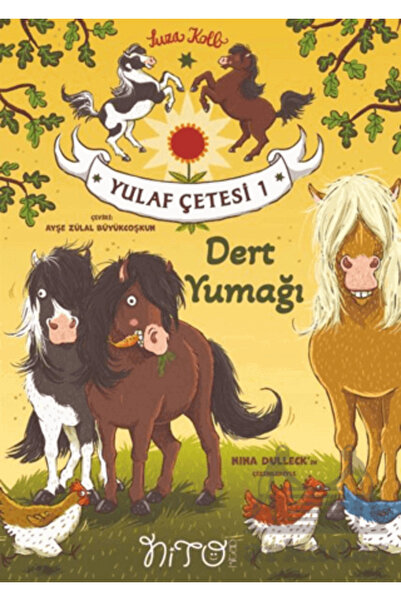 Nito Kitap Yulaf Çetesi 1 - Dert Yumağı