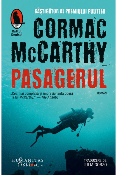 Editura Humanitas The Passenger , Cormac McCarthy - Humanitas Publishing House