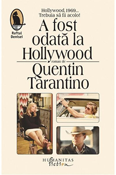 Editura Humanitas Fiction Once Upon a Time in Hollywood, Quentin Tarantino - ...