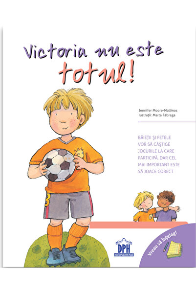 Editura DPH Victory Is Not Everything , Jennifer Moore-Mallinos - DPH Publish...