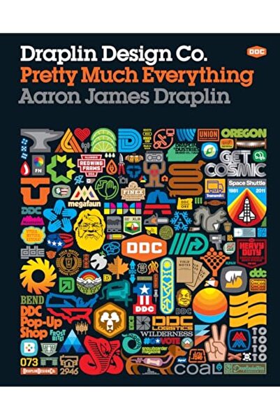 Abrams Draplin Design Co Pretty Much Everything