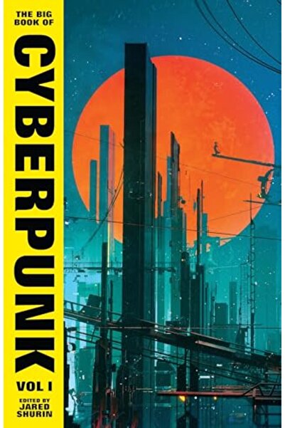 Random House Big Book Of Cyberpunk Vol 1