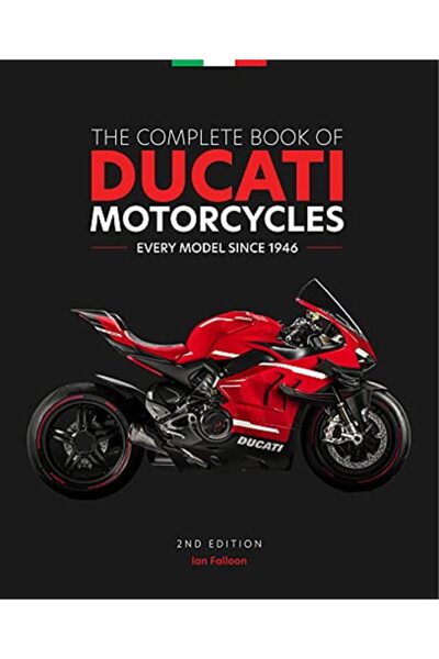 Motorbooks International The Complete Book Of Ducati Motorcycles 2Nd Edition ...