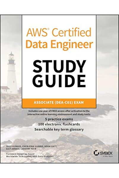 Wiley Aws Certified Data Engineer Study Guide Associate Deac1) Exam