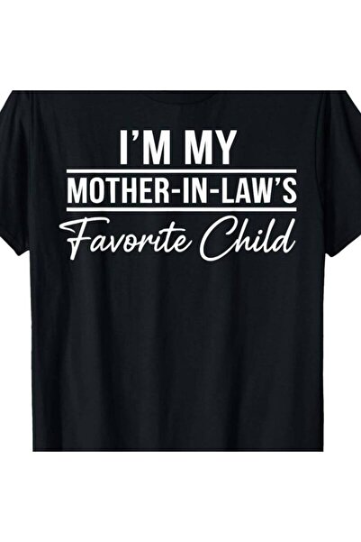 1001 Line Size Funny Slogan T-Shirt - "I'm My Mother-in-Law's Favorite " Bold...
