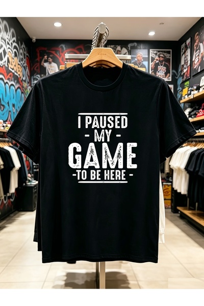 23 nisan I Paused My Game to Be Here Gamer Humor Graphic T-Shirt for Men Stre...