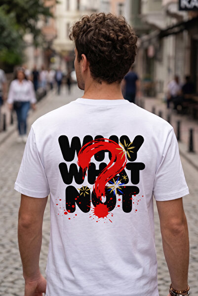 BAGAND Why What Not Printed Oversize Unisex T-Shirt 100% Cotton Streetwear Wh...