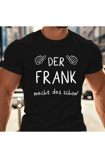 KYMC07 قميص رجالي بتصميم ألماني مضحك - طباعة "Der Frank Macht das Schon"، قمي...