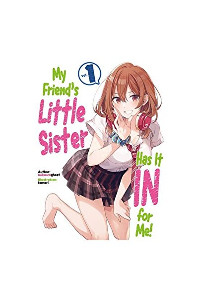 JNC My Friend's Little Sister Has It in for Me! Volume 1