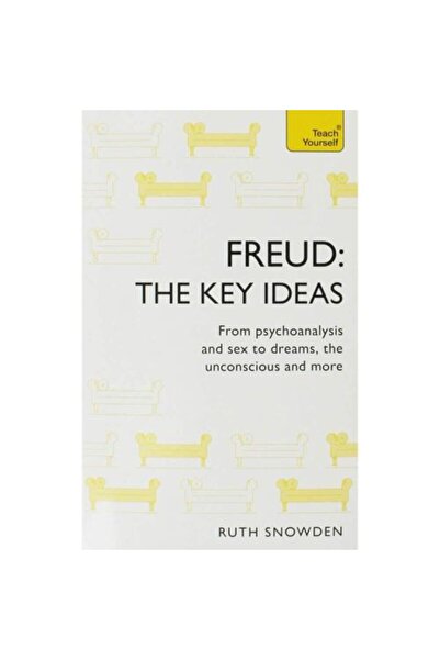 Teach Yourself Freud: The Key Ideas