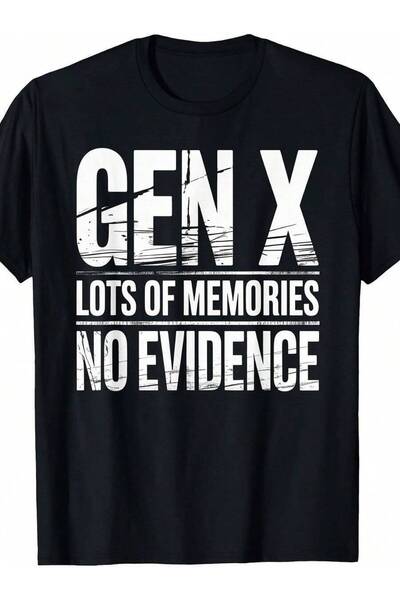 799 تي شيرت Gen X Lots Of Memories No Evidence Funny Humor Adult Friend |   ق...