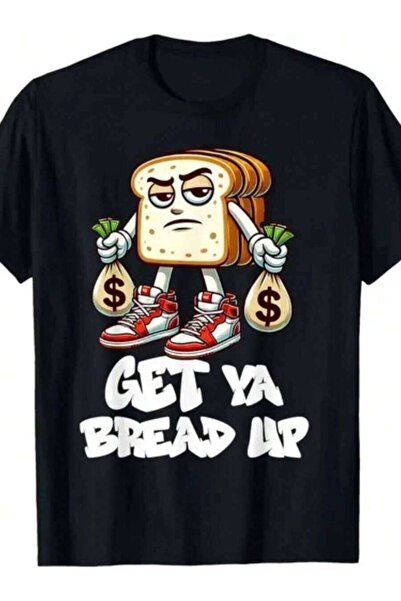 2BIR Versatile Universally Flattering, This 100% Cotton Hip Hop "Get Ya Bread...
