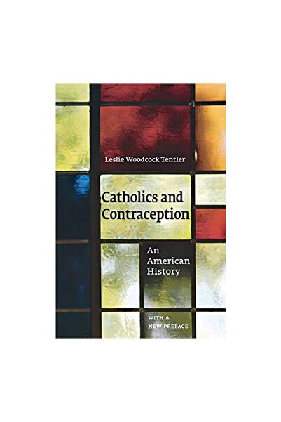 Cornell University Press Catholics and Contraception