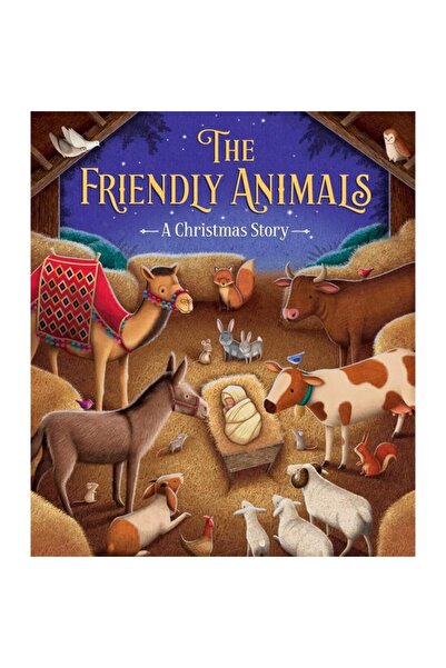 gibbs smith Friendly Animals: A Christmas Story