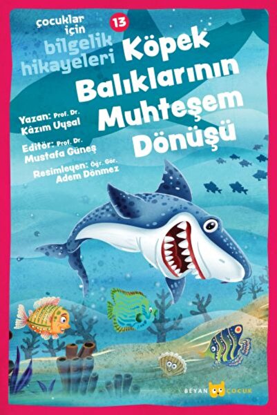 Beyan Yayınları العودة الرائعة لأسماك القرش - قصص الحكمة للأطفال 13