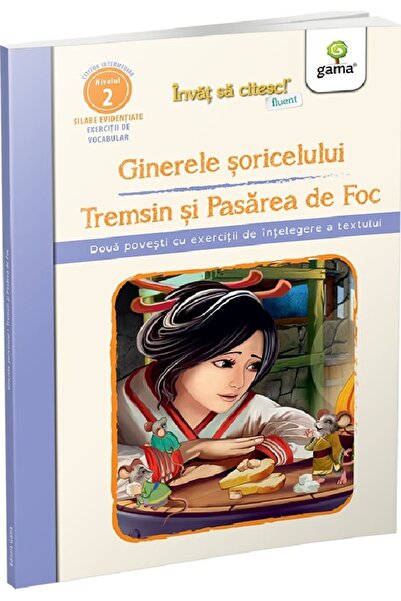Gama Ginerele soricelului. Tremsin si Pasarea de foc