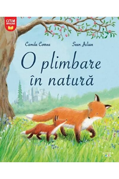 Litera O plimbare in natura - Camila Correa, Sean Julian