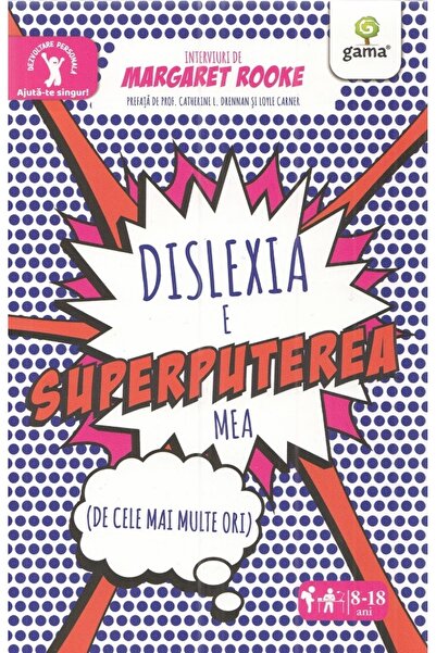 Gama Dislexia e superputerea mea - Margaret Rooke