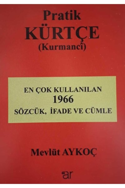 Afa Yayınları Pratik Kürtçe Kurmancı /En Çok Kullanılan 1966 Sözcük, İfade ve...